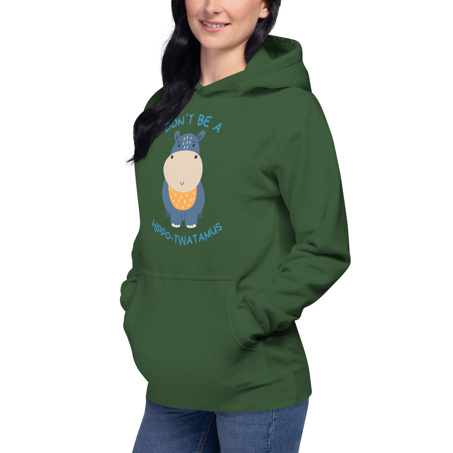 Don't Be A HippoTwatamus - Unisex Hoodie