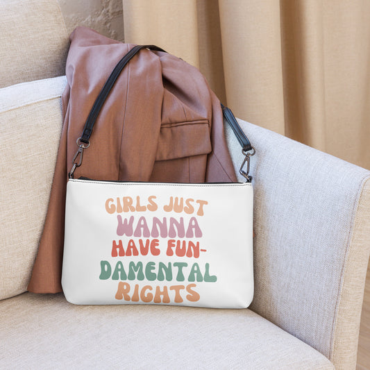 Girls Just Wanna... - Crossbody bag