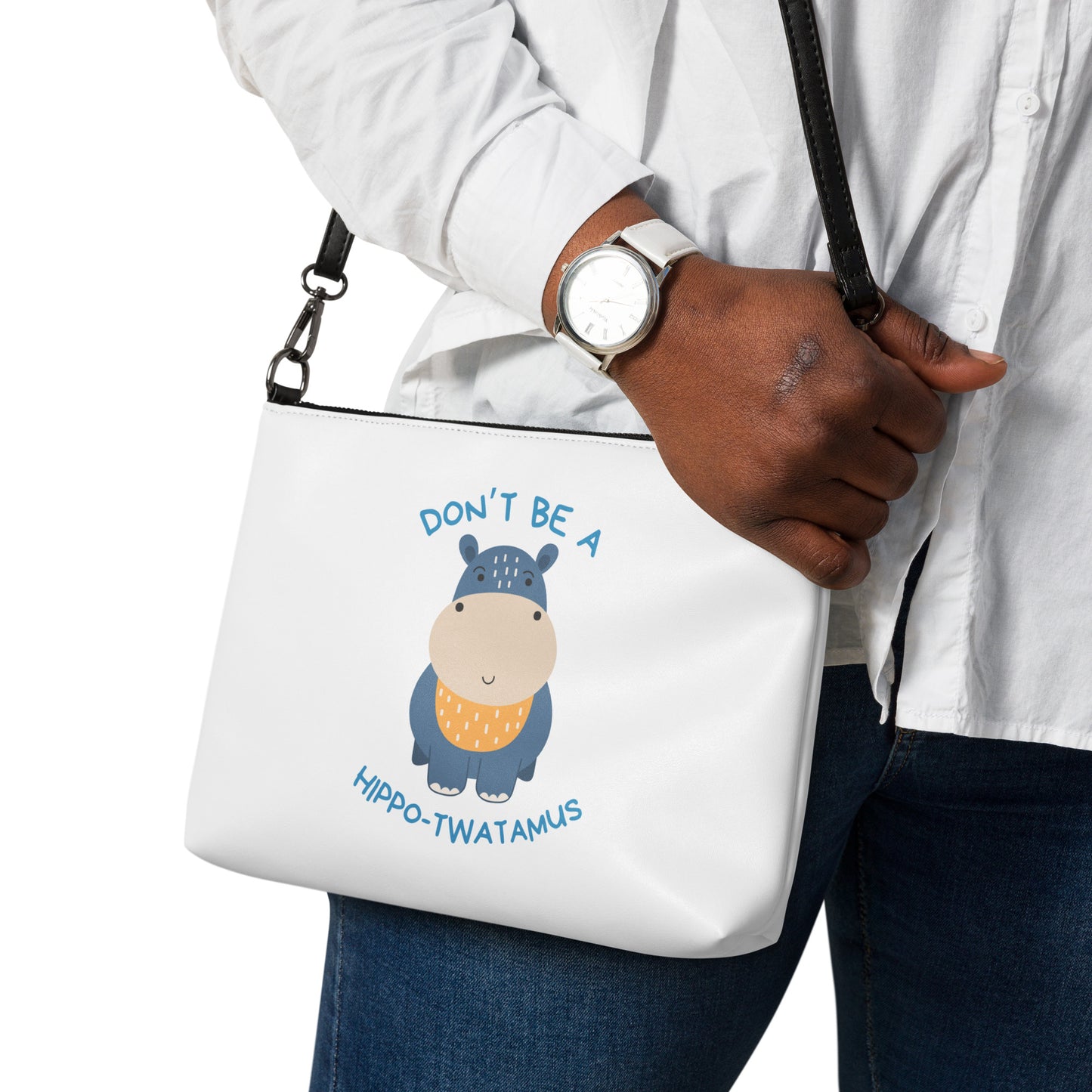 Don't Be A HippoTwatamus - Crossbody bag