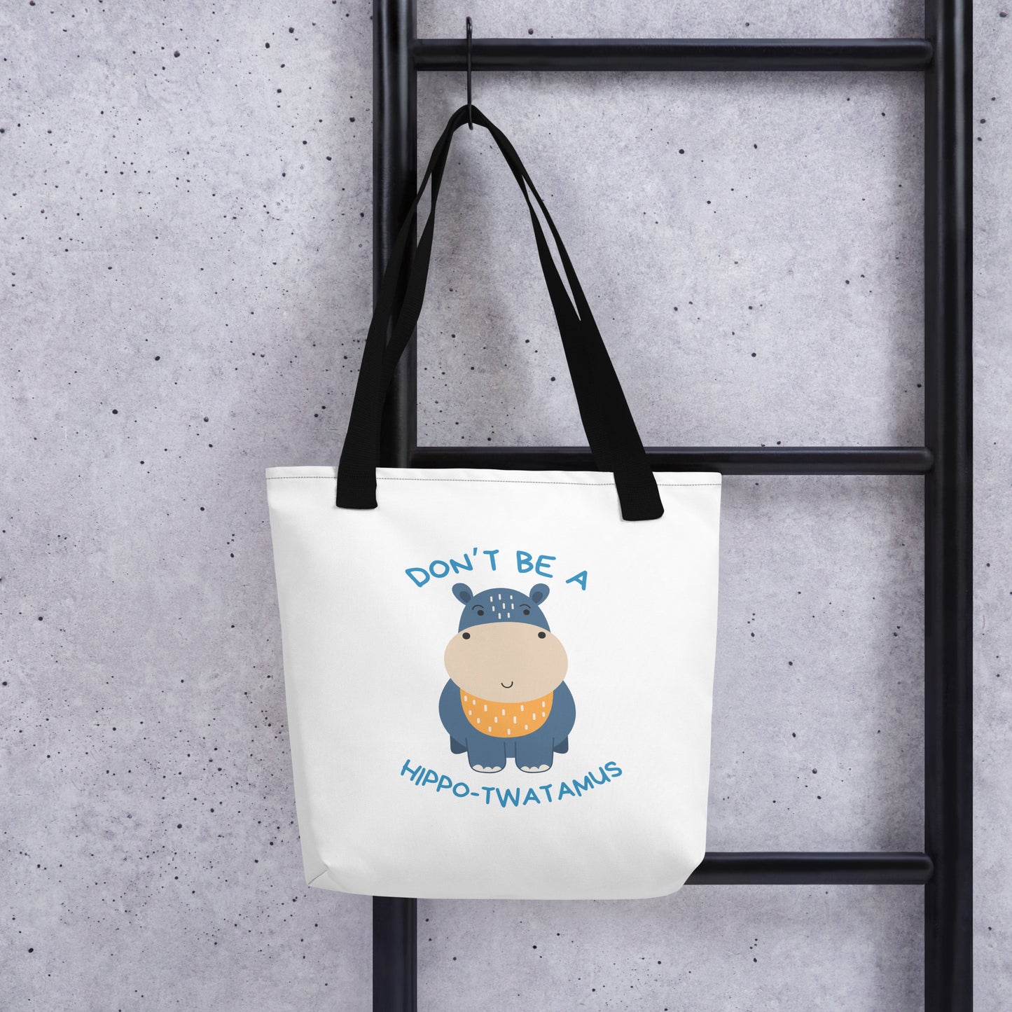 Don't Be A HippoTwatamus - Tote bag