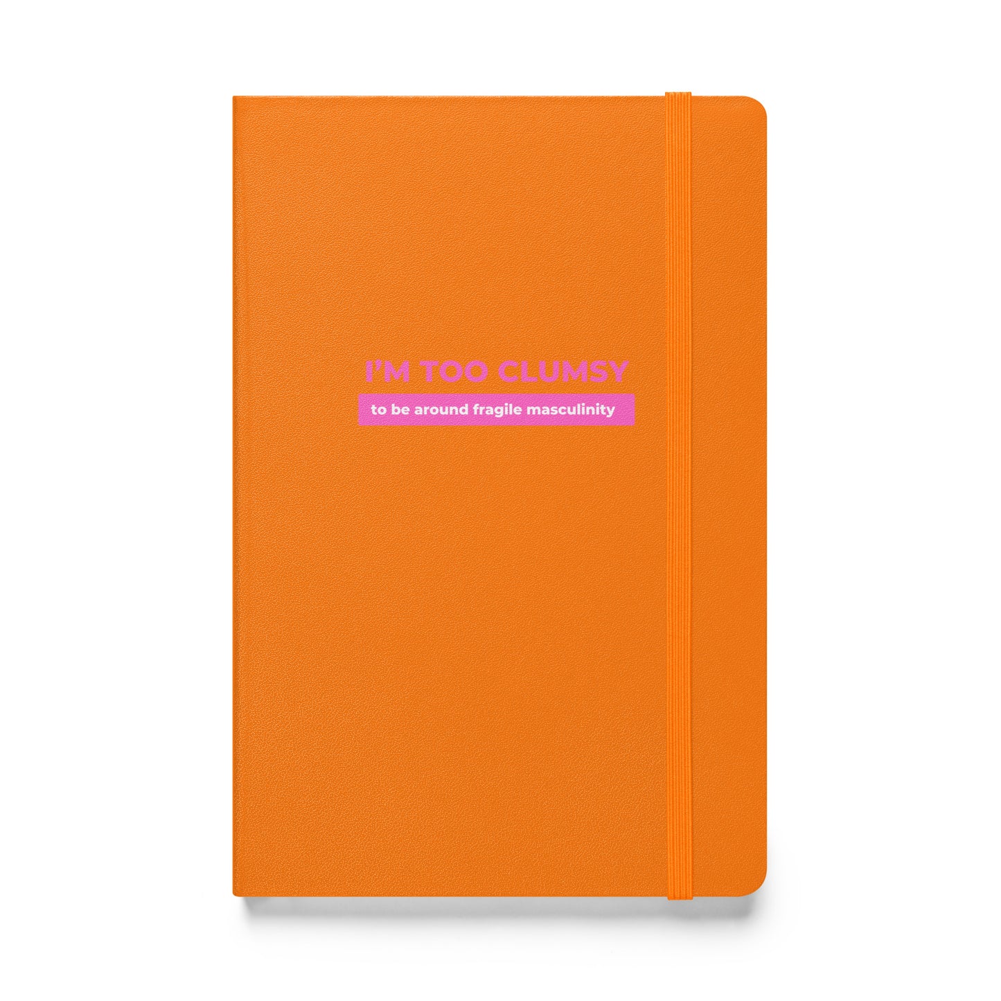 Fragile Masculinity - Hardcover bound notebook