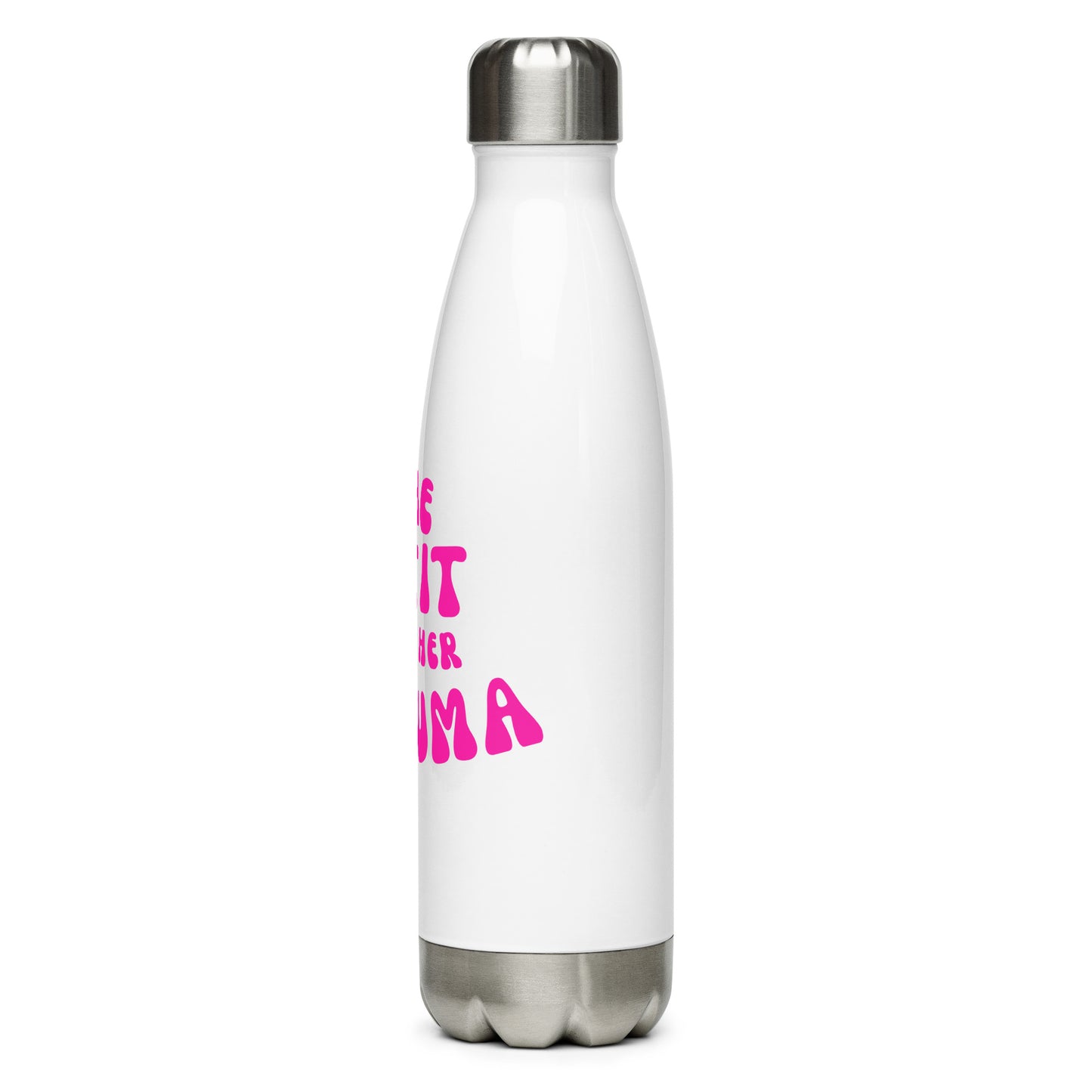 She Get It From Her Trauma (Pink) - Stainless steel water bottle