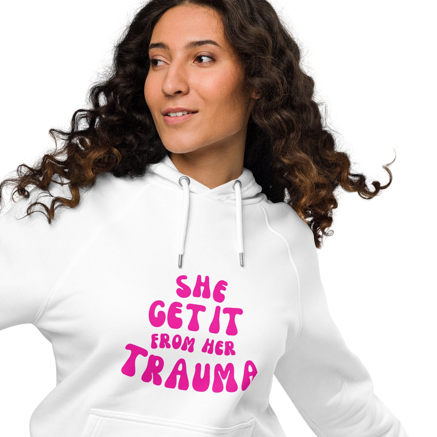 She Get It From Her Trauma (Pink Font) - Unisex eco raglan hoodie