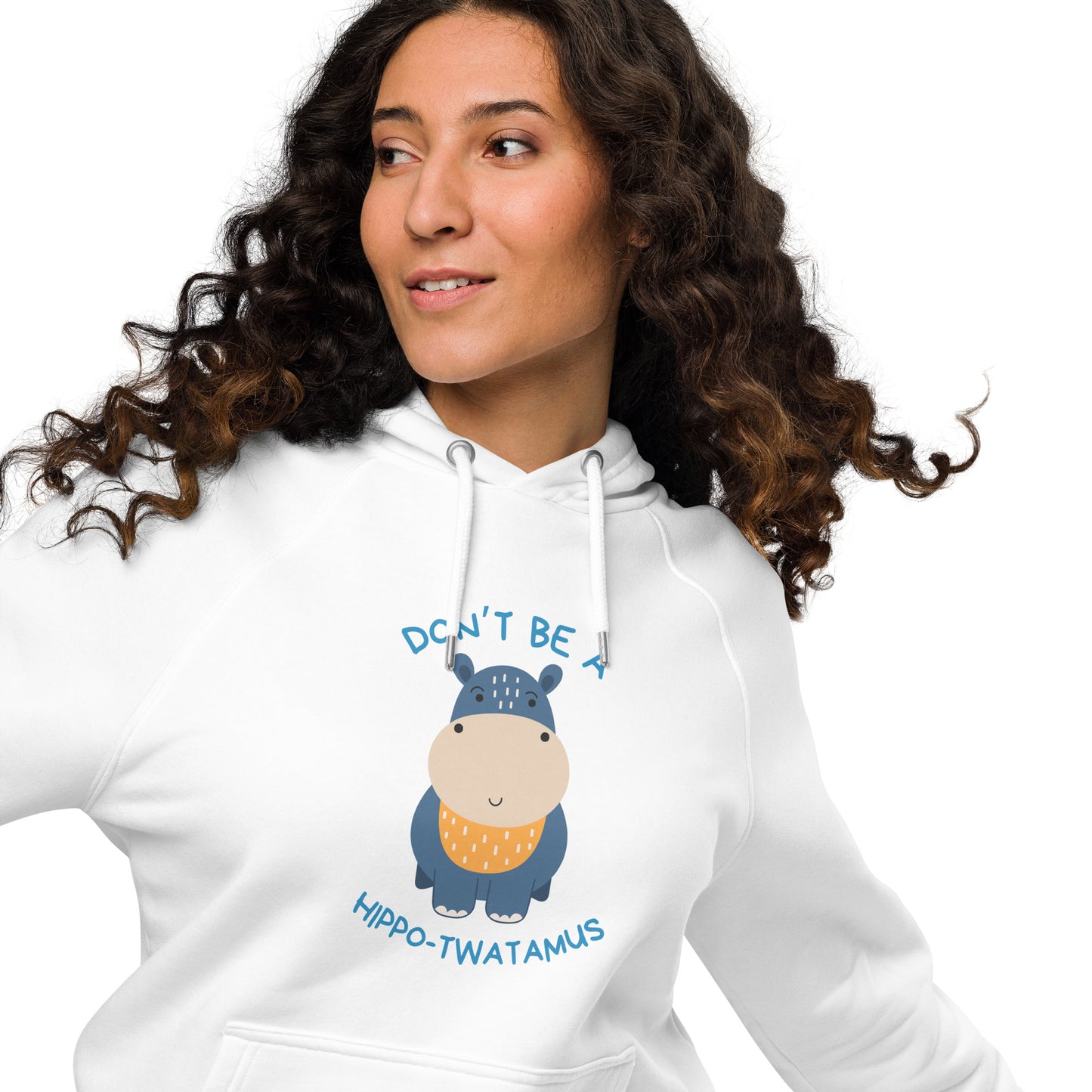 Don't Be A HippoTwatamus - Unisex eco raglan hoodie