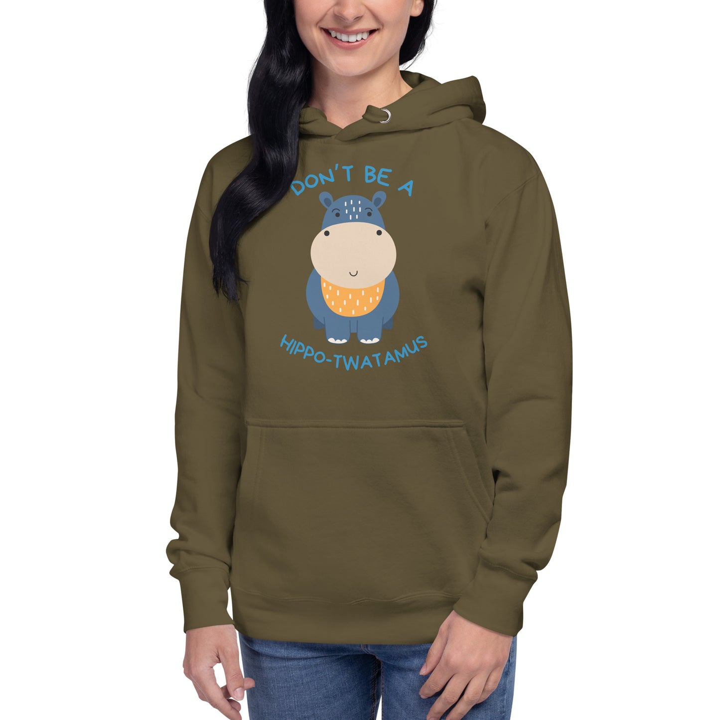 Don't Be A HippoTwatamus - Unisex Hoodie