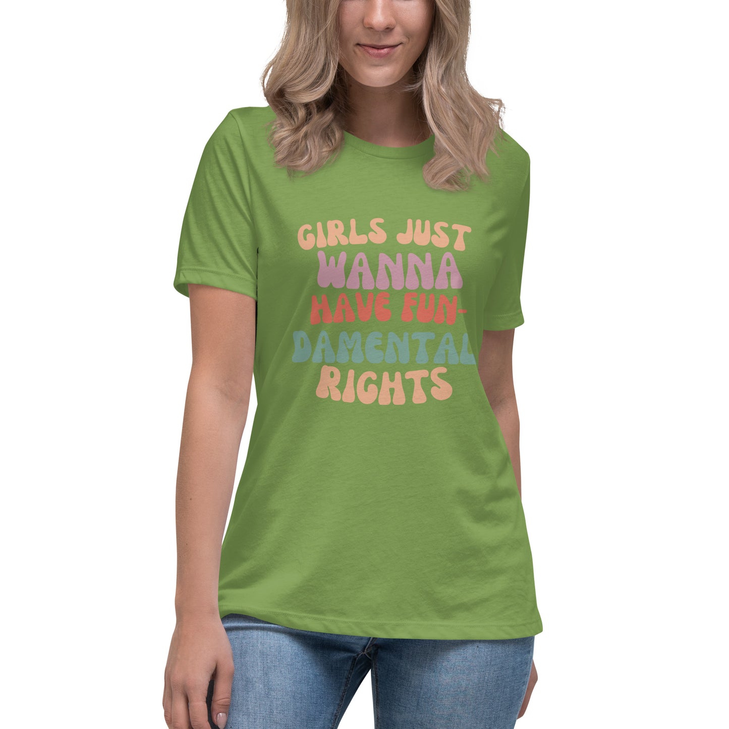 Girls Just Wanna... - Women's Relaxed T-Shirt